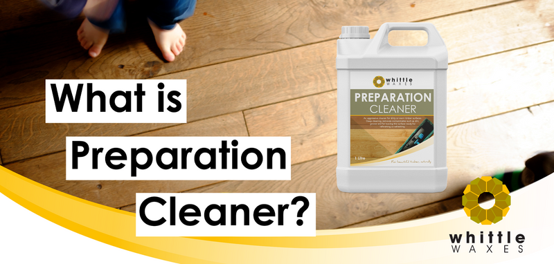 What is Preparation Cleaner?